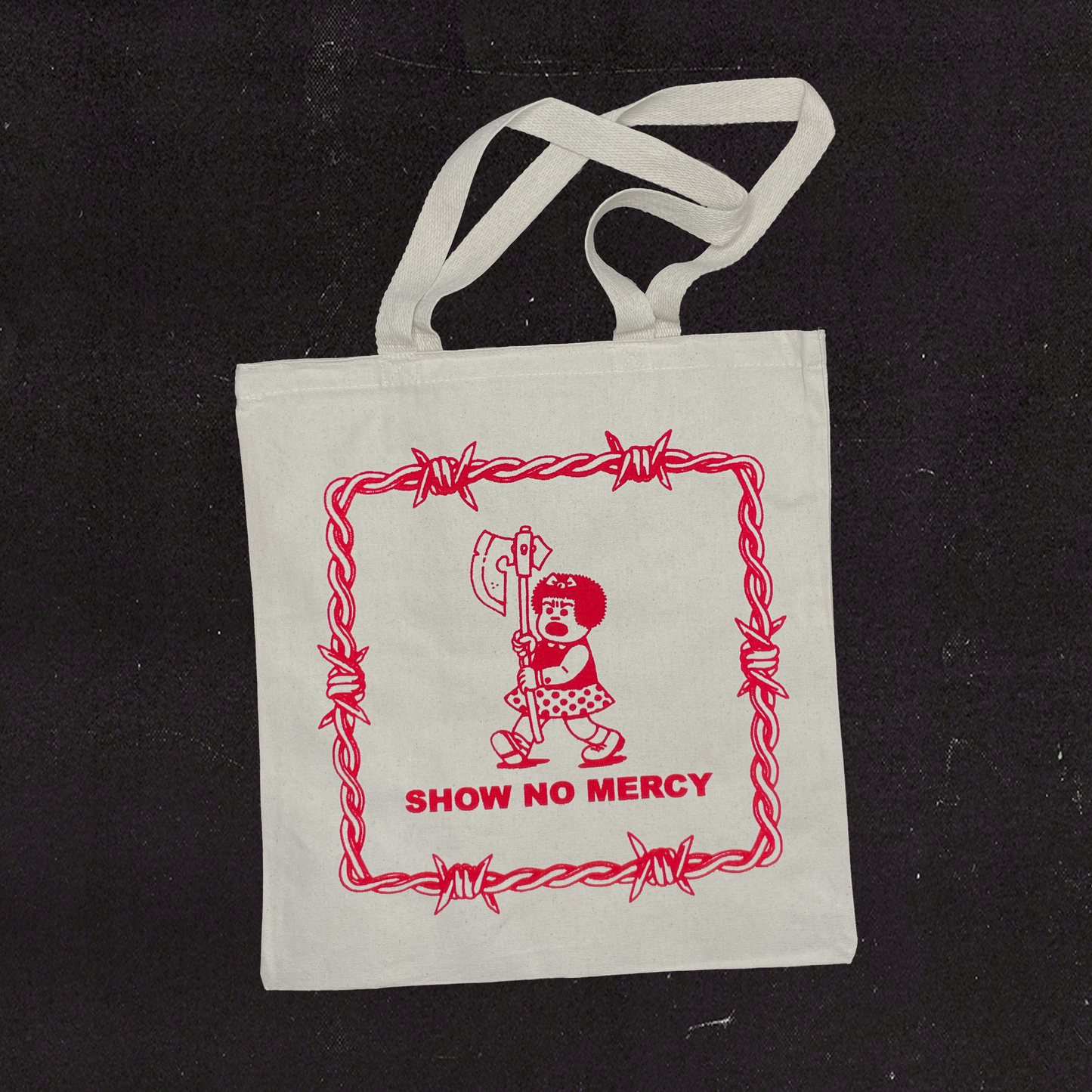 SHOW NO MERCY NANCY TOTE